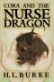 Cora and the Nurse Dragon