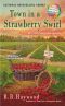 Town in a Strawberry Swirl (Candy Holliday Mystery)