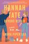 Hannah Tate, Beyond Repair