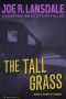 The Tall Grass and Other Stories