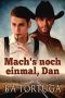 Mach‘s noch einmal, Dan (German Edition)