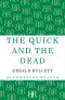 The Quick and the Dead