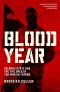 Blood Year · Islamic State and the Failures of the War on Terror