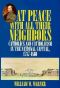 At Peace With All Their Neighbors · Catholics and Catholicism in the National Capital, 1787-1860