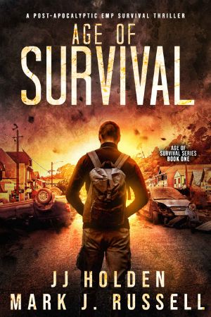 Age of Survival · A Post-Apocalyptic EMP Survival Thriller (Age of Survival Series Book 1)