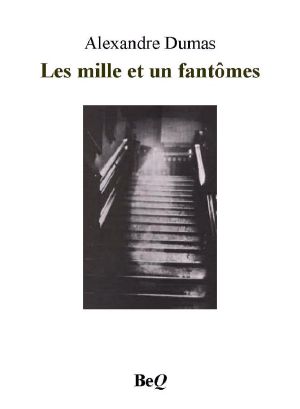 Les mille et un fantômes.