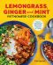 Lemongrass, Ginger and Mint Vietnamese Cookbook · Classic Vietnamese Street Food Made at Home