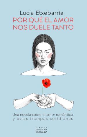 Por qué el amor nos duele tanto