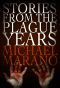 Stories From the Plague Years