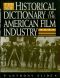 The New Historical Dictionary of the American Film Industry