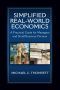 Simplified Real-World Economics