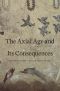 Axial Age and Its Consequences (9780674070448)