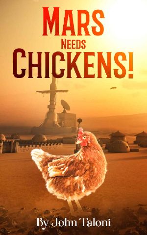 Mars Needs Chickens!