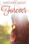 Forever (Destroyed by Love #1)