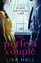 The Perfect Couple · the Most Gripping Psychological Thriller of 2020 From Bestselling Author of Books Like the Party and Have You Seen Her