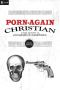 The Porn-Again Christian