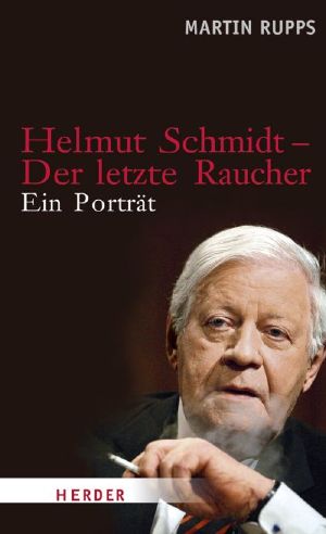 Helmut Schmidt · Der letzte Raucher