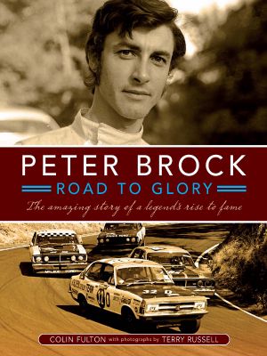 Peter Brock · Road to Glory