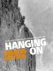 Hanging On