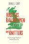 Hatters, Railwaymen and Knitters