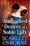 Unleashed Desires of A Noble Lady