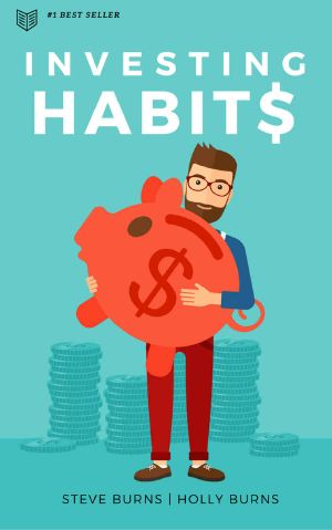 Investing Habits · A Beginner's Guide to Growing Stock Market Wealth