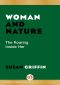 Woman and Nature · the Roaring Inside Her