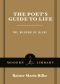 The Poet's Guide to Life