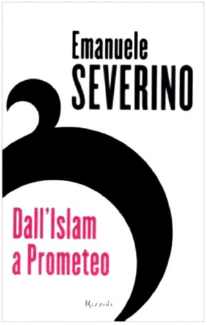 Dall'Islam a Prometeo (2003)