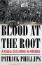 Blood at the Root