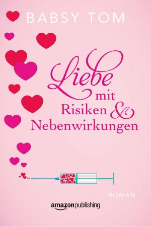 Liebe mit Risiken und Nebenwirkungen