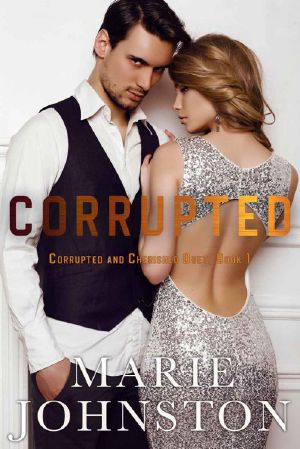 Corrupted (Corrupted and Cherished Book 1)