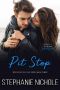 Pit Stop (The Furiously Fast Series Book 3)