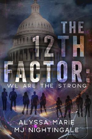 The 12th Factor · We Are the Strong (The 12th Factor Series)