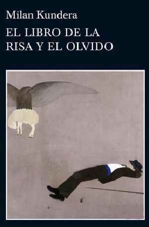 El Libro De La Risa Y Del Olvido