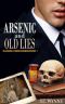 Arsen und alte Lügen (Arsenic and Old Lies)
