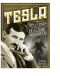 Tesla · The Life and Times of an Electric Messiah