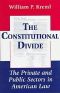 The Constitutional Divide · the Private and Public Sectors in American Law