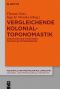 Vergleichende Kolonialtoponomastik · Strukturen und Funktionen kolonialer Ortsbenennung