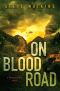 On Blood Road