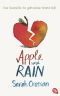 Apple und Rain · Eine Geschichte, die gebrochene Hetzen heilt