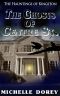 The Ghosts of Centre Street · A Haunting of Kingston (The Hauntings of Kingston Book 3)