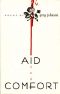 Aid and Comfort · Poems