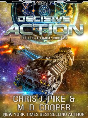 Decisive Action - Grayson vs Maverick (Aeon 14: Tales of the Orion War Book 3)