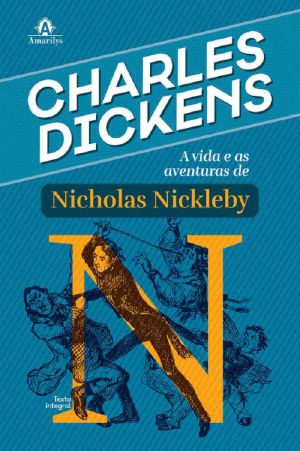 A vida e as aventuras de Nicholas Nickleby