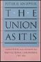 The Union as It Is · Constitutional Unionism and Sectional Compromise, 1787-1861