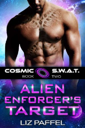 Alien Enforcer's Target · A Sci Fi Alien Romance (Cosmic SWAT Book 2)