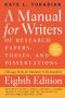 A Manual for Writers of Research Papers, Theses, and Dissertations · 8th Edition