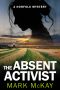 The Absent Activist