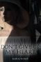 Don´t give up my heart